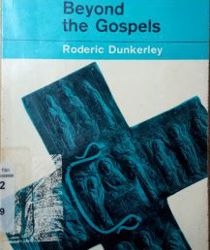 BEYOND THE GOSPELS